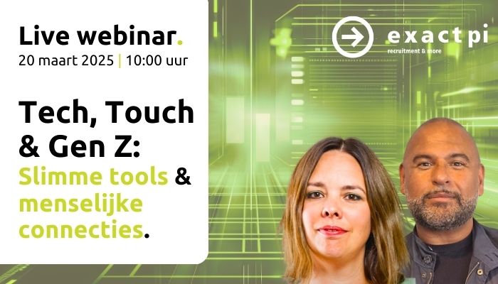 Webinar: Tech, Touch & Gen Z - Recruitment strategie