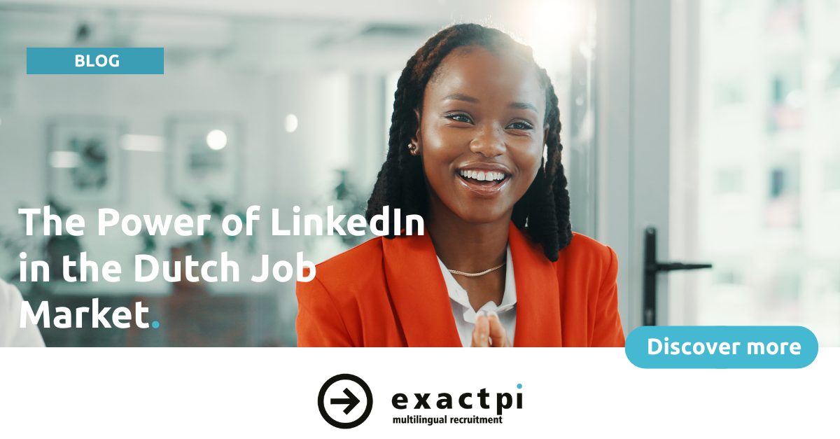 The Power of LinkedIn in the Dutch Job Market